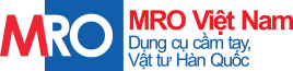 MRO Việt Nam – Nhà nhập khẩu & phân phối dụng cụ điện, dụng cụ cầm tay vật tư tiêu hao Hàn Quốc độc quyền tại Việt Nam. Đảm bảo hàng chất lượng cao giá tốt nhất thị trường